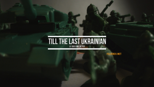 Till the Last Ukrainian