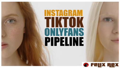 The Instagram • TikTok ⇨ OnlyFans PIPELINE