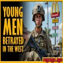 New Video: How the West BETRAYED Its YOUNG MEN