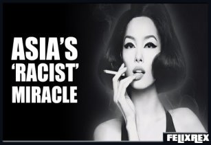 Asia’s Racist Miracle: The FORBIDDEN Truth